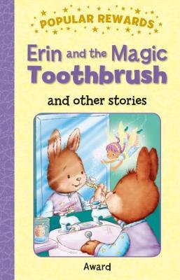 Erin and the Magic Toothbrush and Other Stories
