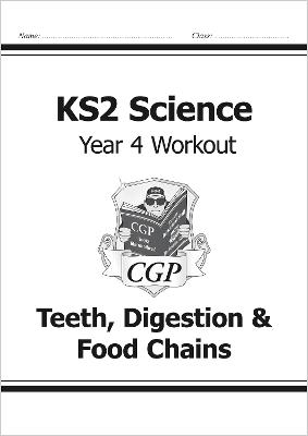 KS2 Science Year 4 Workout: Teeth, Digestion & Food Chains