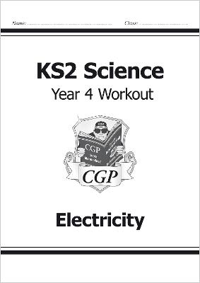 KS2 Science Year 4 Workout: Electricity