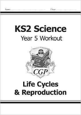 KS2 Science Year 5 Workout: Life Cycles & Reproduction