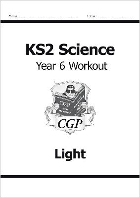 KS2 Science Year 6 Workout: Light