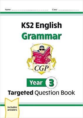 KS2 English Year 3 Grammar Targeted Question Book (with Answers)