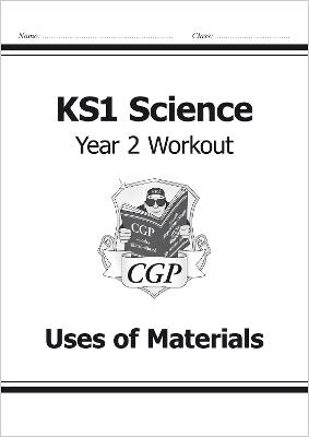 KS1 Science Year 2 Workout: Uses of Materials