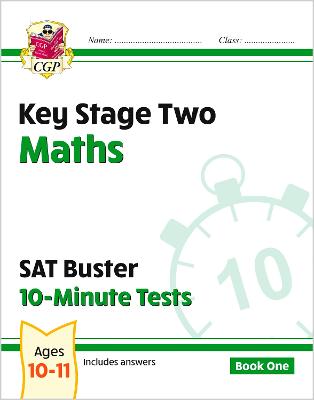 KS2 Maths SAT Buster 10-Minute Tests - Book 1 (for the 2024 tests)