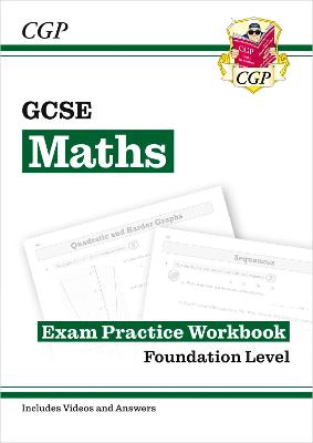 GCSE Maths Exam Practice Workbook: Foundation - includes Video Solutions and Answers