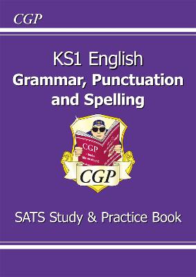 KS1 English SATS Grammar, Punctuation & Spelling Study & Practice Book