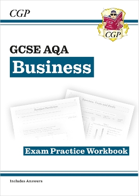 New GCSE Business AQA Exam Practice Workbook (includes Answers)