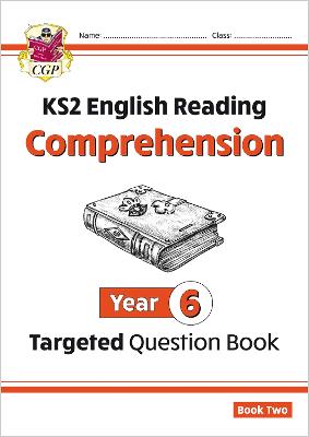 KS2 English Year 6 Reading Comprehension Targeted Question Book - Book 2 (with Answers)