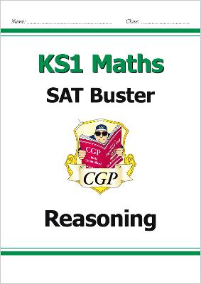 KS1 Maths SAT Buster: Reasoning (for end of year assessments)