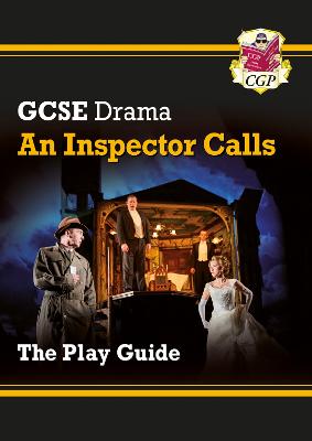 GCSE Drama Play Guide – An Inspector Calls