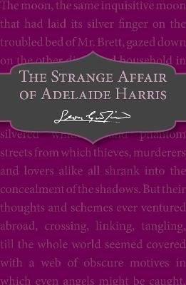 The Strange Affair of Adelaide Harris