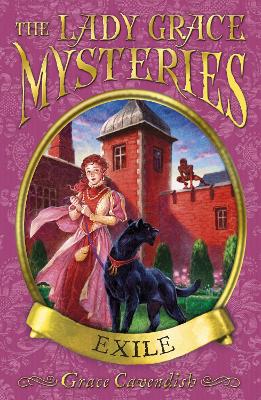 The Lady Grace Mysteries: Exile