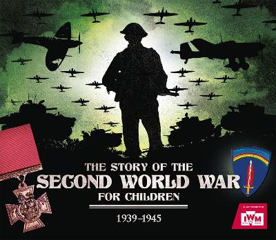 The Story of the Second World War For Children