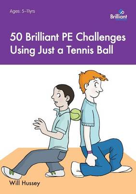 50 Brilliant PE Challenges with just a Tennis Ball