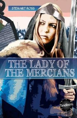 Timeliners: Lady of The Mercians