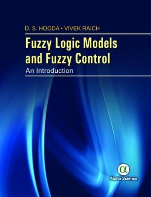 Fuzzy Logic Models and Fuzzy Control