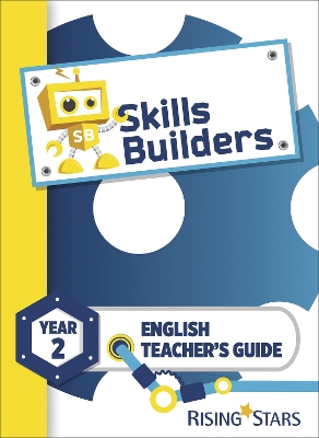 Skills Builders KS1 English Teacher's Guide Year 2