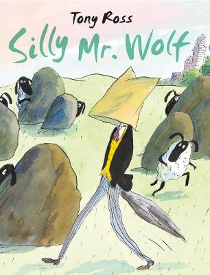Cover for Silly Mr Wolf by Tony Ross