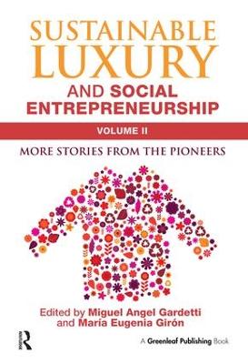 Sustainable Luxury and Social Entrepreneurship Volume II