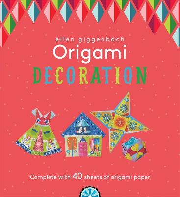 Ellen Giggenbach Origami: Decorations