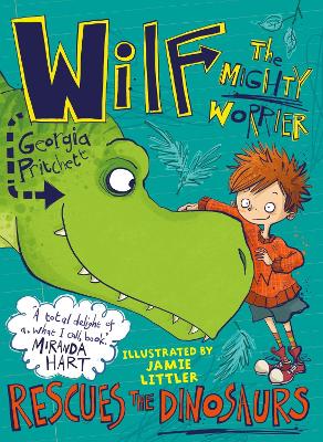 Wilf the Mighty Worrier Rescues the Dinosaurs