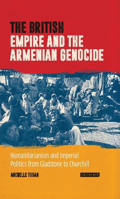 The British Empire and the Armenian Genocide