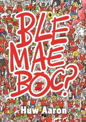 Ble Mae Boc?