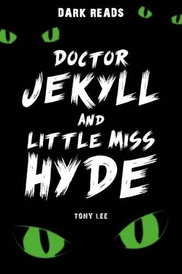 Doctor Jekyll and Little Miss Hyde