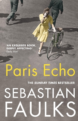 Paris Echo The Sunday Times Bestseller from the author of Birdsong