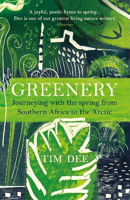 Greenery Journeying with the Spring from Southern Africa to the Arctic