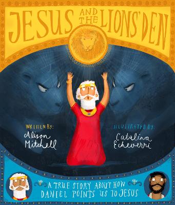 Jesus and the Lions' Den Storybook