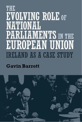 The Evolving Role of National Parliaments in the European Union