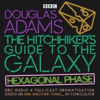 The Hitchhiker’s Guide to the Galaxy: Hexagonal Phase