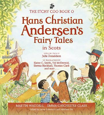 The Itchy Coo Book of Hans Christian Andersen's Fairy Tales in Scots