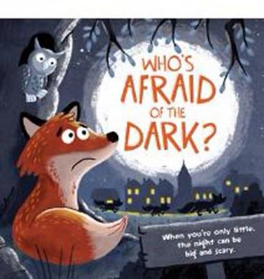 Who's Afraid of the Dark