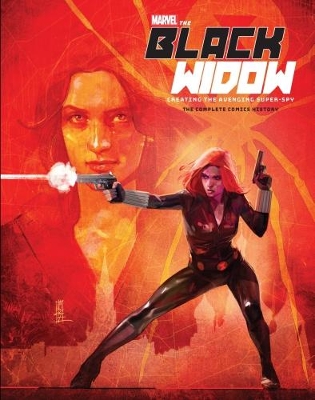 Marvel’s The Black Widow Creating the Avenging Super-Spy