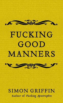 Fucking Good Manners