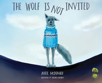 The Wolf is Not Invited