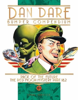 Dan Dare: Complete Collection Volume 1: The Venus Campaign