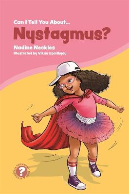 Can I Tell You About Nystagmus?