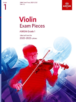 Violin Exam Pieces 2020-2023, ABRSM Grade 1, Part