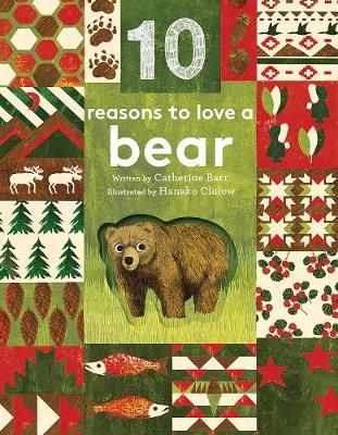 10 Reasons to Love ... a Bear