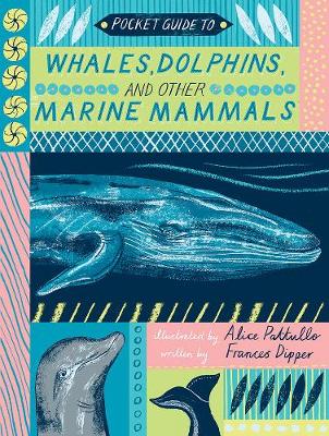 Pocket Guide to Whales, Dolphins, and Other Marine Mammals