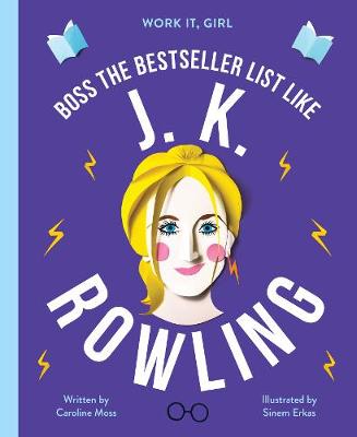 Work It, Girl: J. K. Rowling