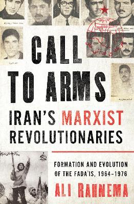 Call to Arms: Iran’s Marxist Revolutionaries