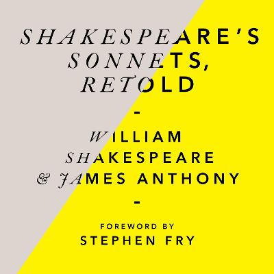 Shakespeare’s Sonnets, Retold