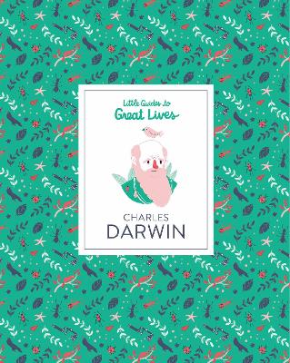 Charles Darwin - Little Guides to Great Lives