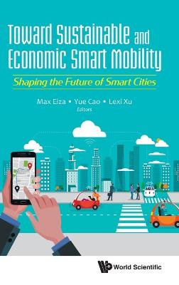 Toward Sustainable And Economic Smart Mobility: Shaping The Future Of Smart Cities