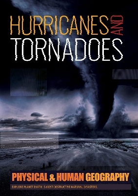 Hurricanes and Tornadoes