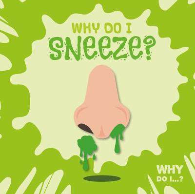 Why Do I Sneeze?